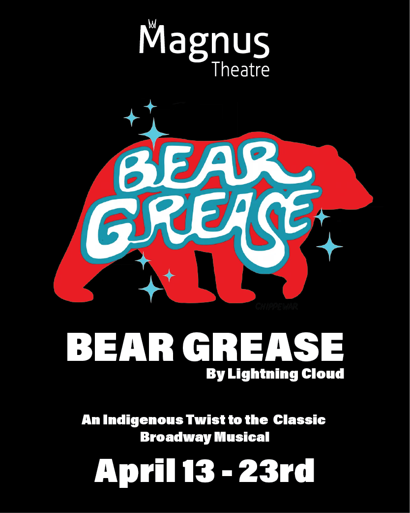 Magnus Theatre – Bear Grease