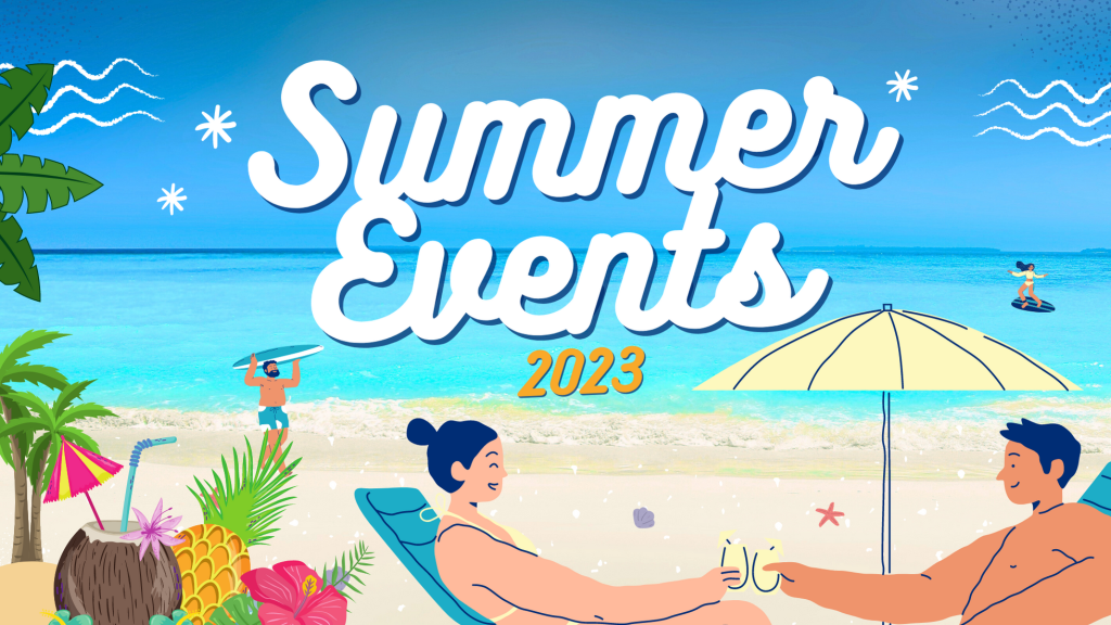 Summer Events 2023 | Overview