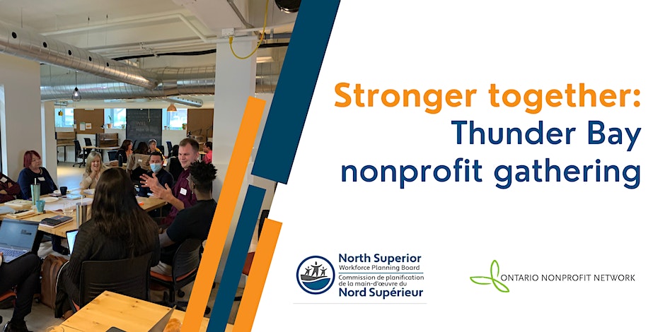 Stronger Together: Thunder Bay Nonprofit Gathering