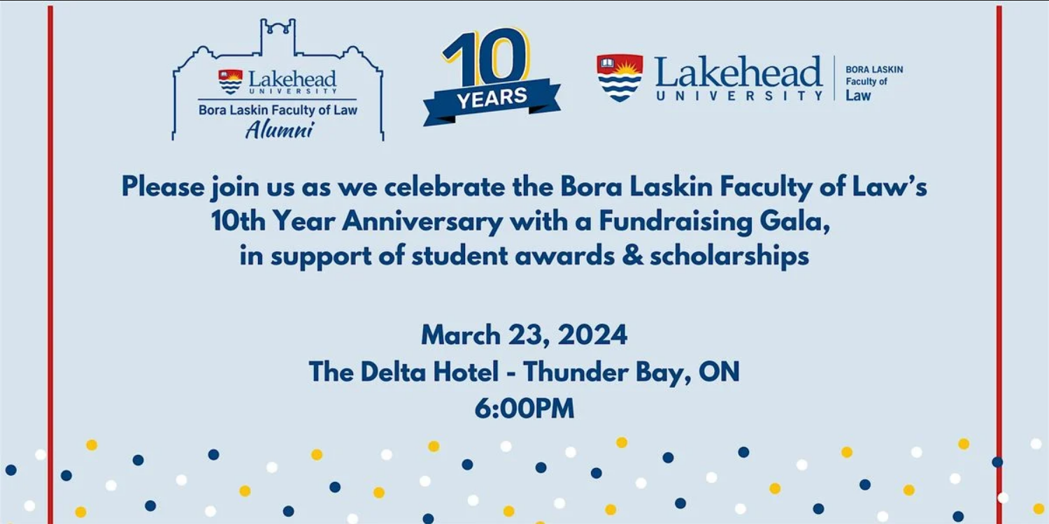 Bora Laskin Faculty of Law 10 Year Anniversary Gala